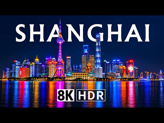 Shanghai 8K HDR – Luminous Empire | OLED Demo Dolby Vision™ 60FPS 4K Video | 16K ULTRA HD  TV