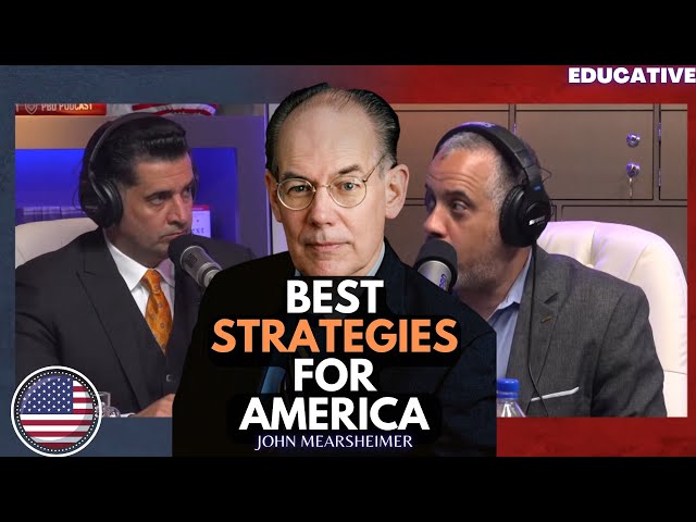 How should the United States behave toward China & Russia, John Mearsheimer