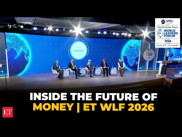 Trust will define the next generation of payments: AI, Trust, and the Future of Money | ET WLF 2026