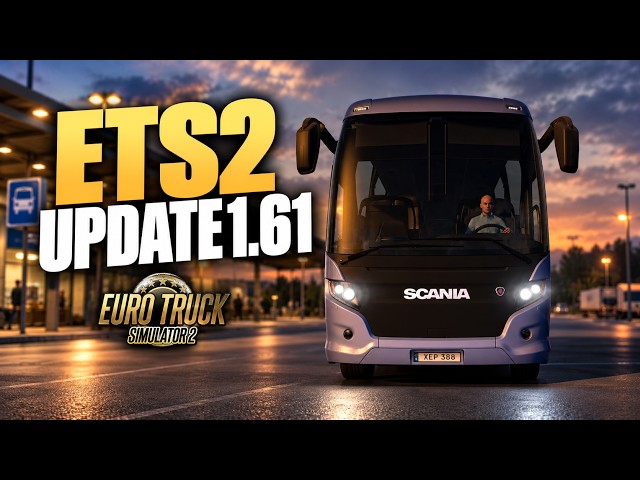 Euro Truck Simulator 2 Update 1.61 Full Release - All New Changes