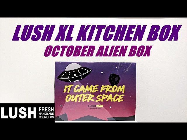 UNBOXING LUSH XL HALLOWEEN KITCHEN BOX/ALIEN BOX 👽🛸