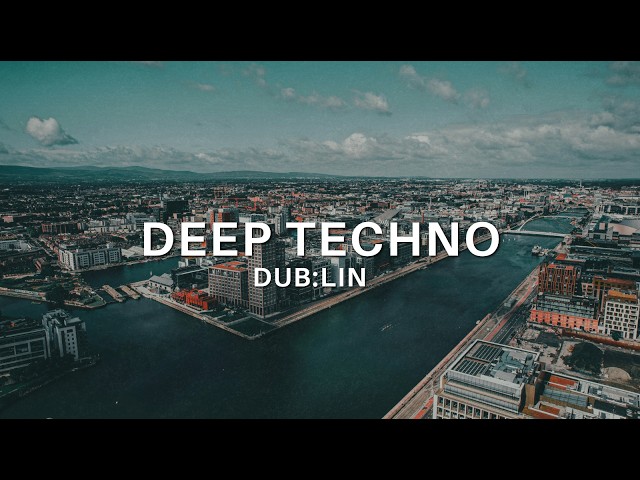 Deep Dub Techno Mix 2026 | DUB:LIN | Cinematic Ireland 4K