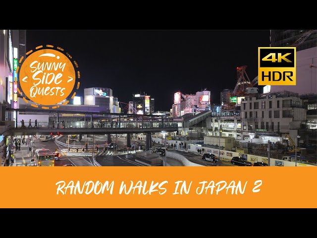 [4K60-HDR] Random walks in Japan Part 2