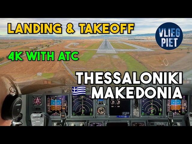 ✈️ BOEING 737 RNP APPROACH INTO THESSALONIKI | LANDING RWY 34 & TAKEOFF RWY 28