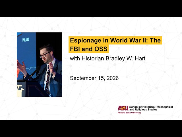 'Espionage in World War II: The FBI and OSS' with Bradley Hart