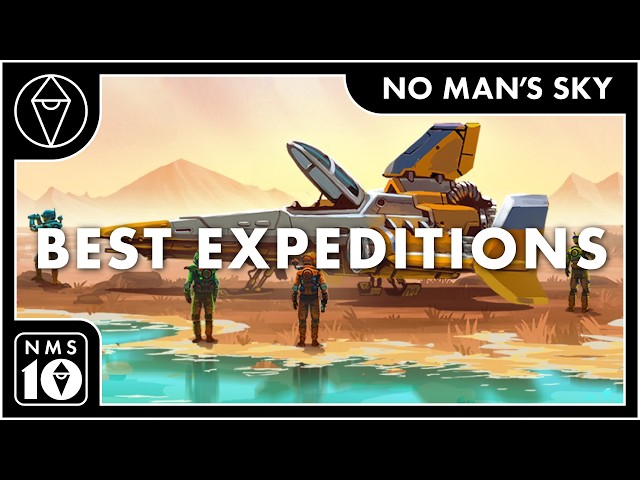 Top 10 BEST No Man's Sky Expeditions