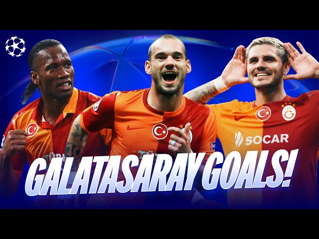 INCREDIBLE Galatasaray Goals Scored In The Champions League
