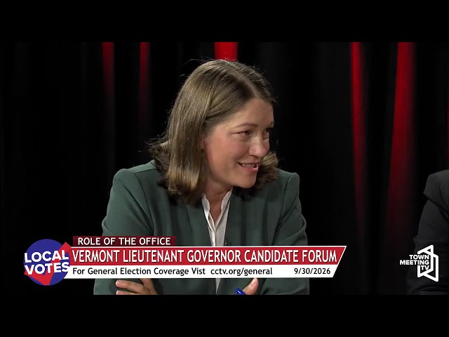 Elections: In Partnership with Common Good Vermont: Lieutenant Governor Candidate Forum - 9/30/2026