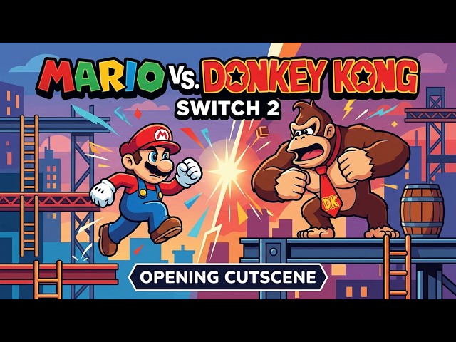 Mario Vs. Donkey Kong (Switch 2) Opening Cutscene 8K