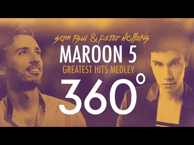 360°A Cappella MAROON 5 Medley!!! (Sam Tsui + Peter Hollens) | Sam Tsui