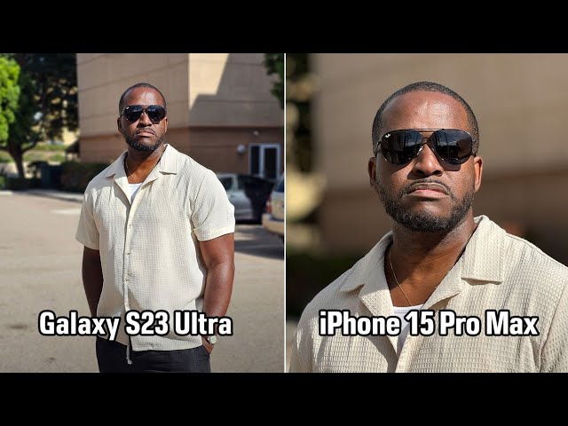 iPhone 15 Pro max vs Galaxy S23 Ultra: "THE" Camera Comparison