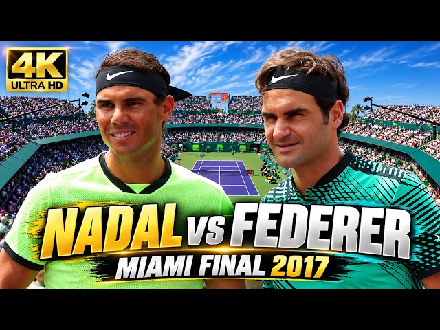 Roger Federer vs Rafael Nadal - Miami 2017 ● 4K Highlights