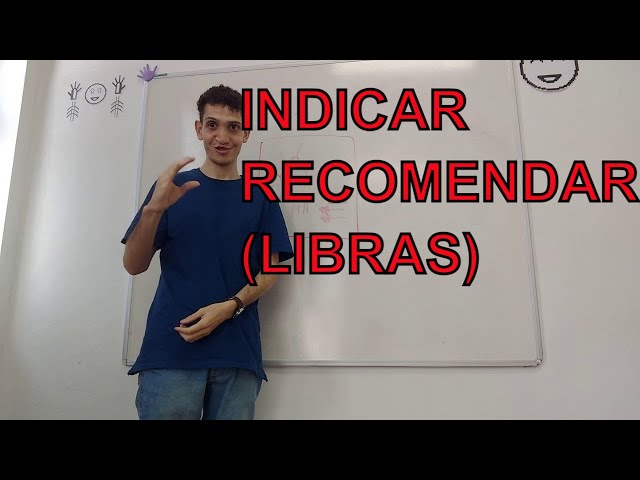 INDICATE | RECOMMEND - SIGN IN LIBRAS