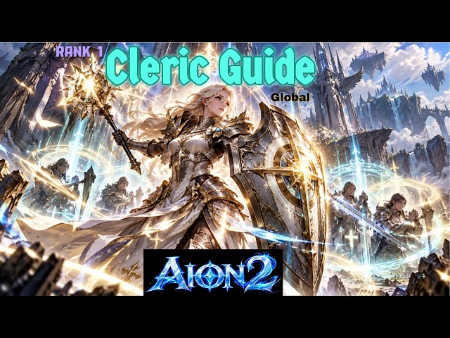 Aion 2 Cleric Guide from a Worlds 1st Rank 1