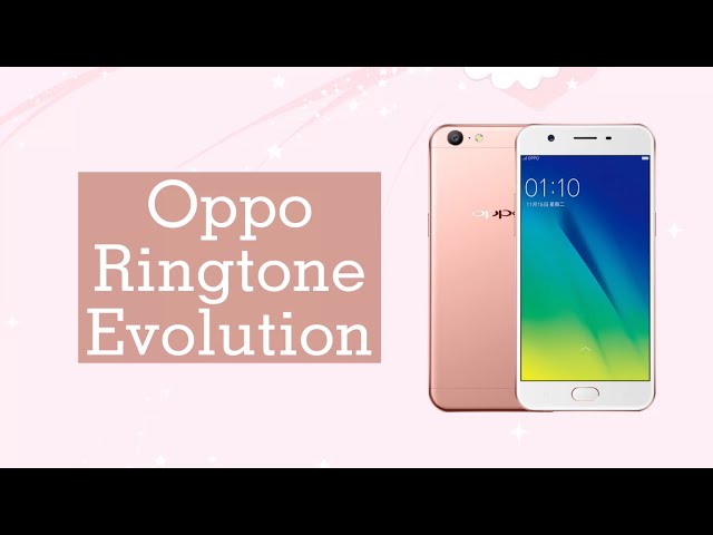 Oppo Ringtone Evolution