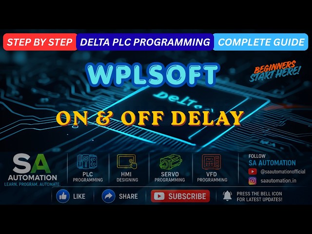ON Delay & OFF Delay in Delta PLC | Single Push Button Control | Ladder Logic | SA Automation