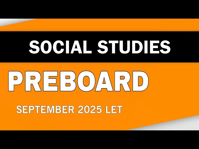 Social Studies PREBOARD | September 2025 LET
