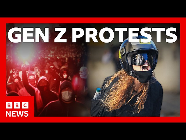 What’s behind Gen Z protests around the world?