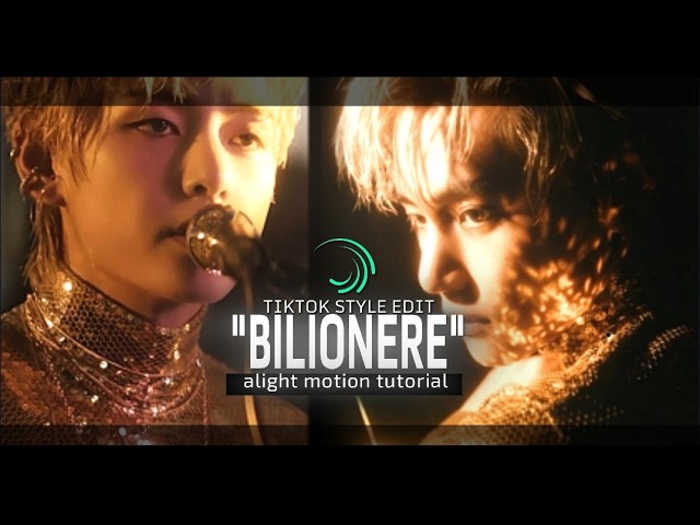 "BILIONERE" - KPOP TIKTOK TREND  ALIGHT MOTION TUTORIAL | KIM TAEHYUNG  | BTS | V OF BTS | FYP | AM•
