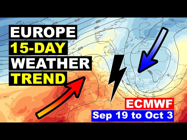 Weather Pattern Update – EUROPE 15-DAY HIGH RESOLUTION ECMWF data | Sep 9 to Oct 3, 2026 |