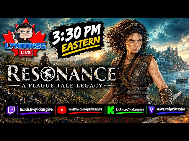 Oct 19/26 - Resonance: A Plague Tale Legacy Finale?