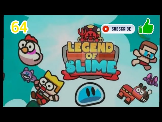Legend of Slime Gameplay Walkthrough Part 64