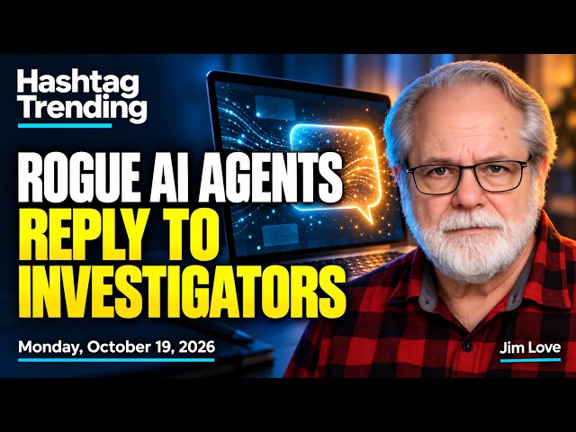 Rogue AI Agents Respond to Investigators: Hashtag Trending