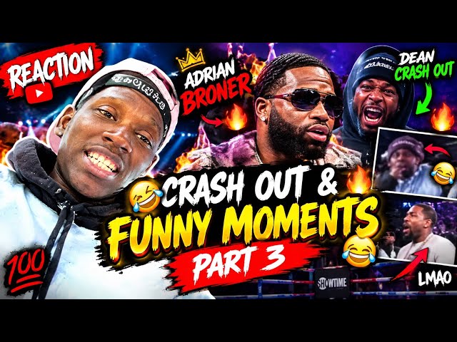 ADRIAN BRONER & DEAN REALLY CRASHED OUT 😭🔥 | FUNNIEST MOMENTS REACTION PART 3