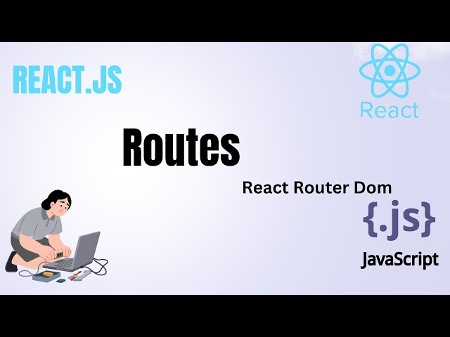 React Router DOM Tutorial | Create Routes & Navigate Between Pages | React JS