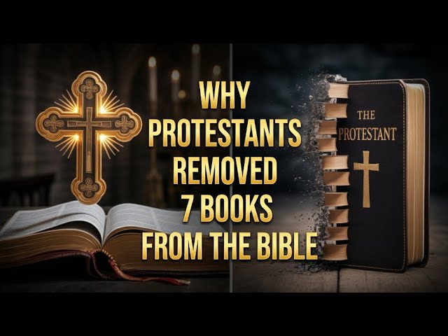 The Shocking Truth Behind Catholic and Protestant Bibles