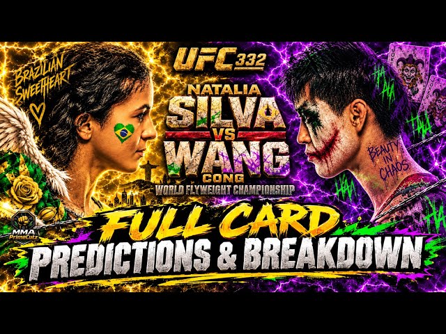 UFC 332 | Natalia Silva vs Wang Cong - Full Card Predictions & Breakdown 