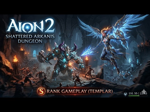 AION 2 Shattered Arkanis Dungeon - S Rank Gameplay (Templar)
