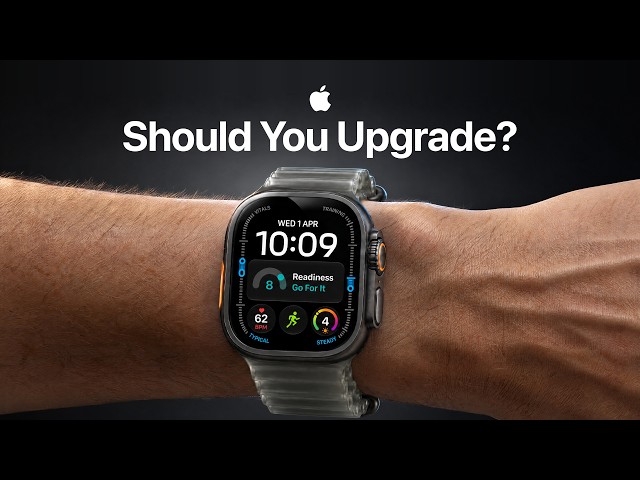 Apple Watch Ultra 4 - Should You Upgrade?