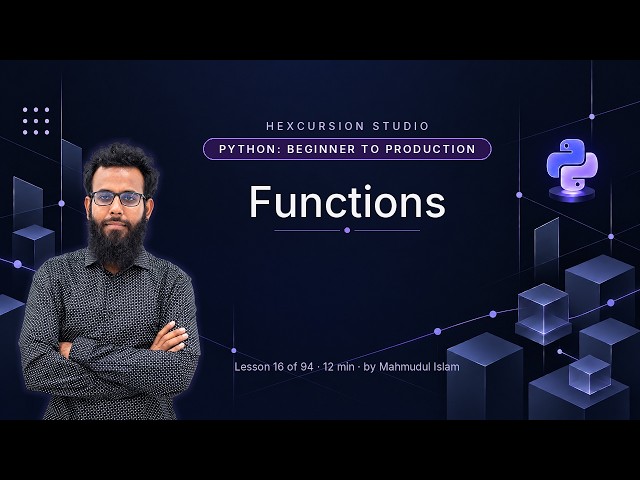 Functions | Python Beginner to Production 16/94