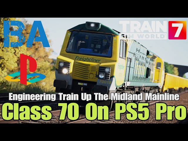 Class 70 на PS5 Pro! — НОВОЕ расписание Midland Mainline — Train Sim World 7