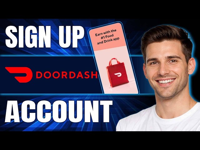 How to Sign Up for Doordash Dasher Account (2026)
