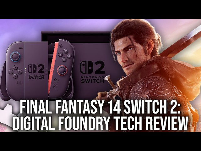Final Fantasy 14 Switch 2 Tech Review vs PS4/PS5/Xbox Series X|S/ + More!