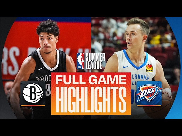 NETS vs THUNDER | LAS VEGAS SUMMER LEAGUE | FULL GAME HIGHLIGHTS | July 19, 2026