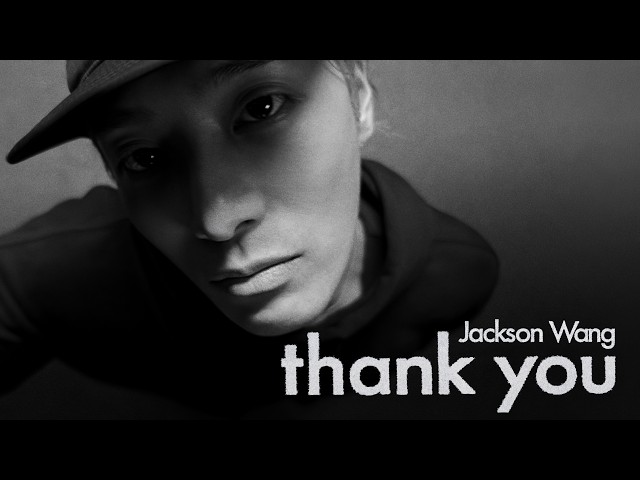 Jackson Wang - Thank You (Official Music Video)