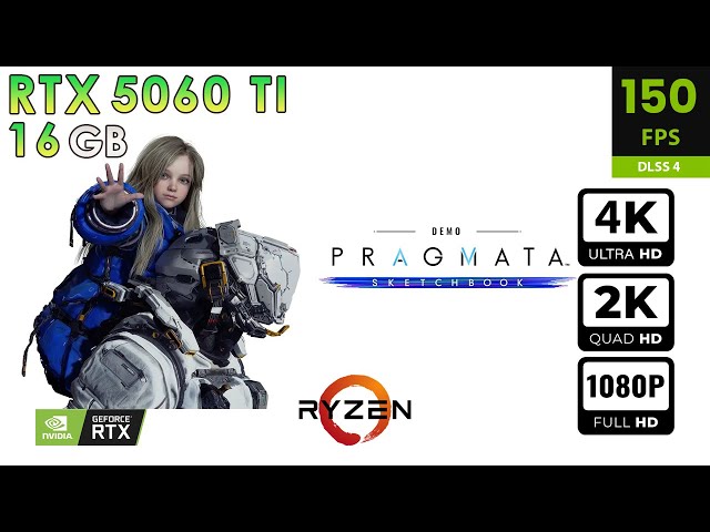 Pragmata Sketchbook Demo | Max Settings | DLSS4 + RT + FG | RTX 5060 Ti 16GB | 4K, 2K, 1080p
