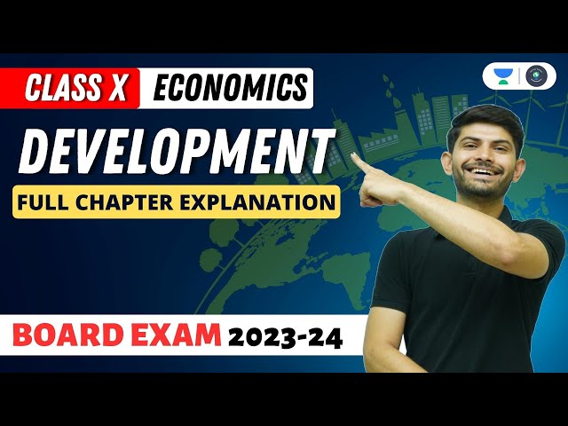 Economics | Development | Full Chapter Explanation | Digraj Singh Rajput | CBSE 2024