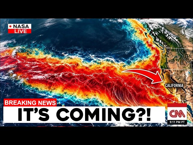 WARNING: Something Massive Is Crossing the Pacific Toward California