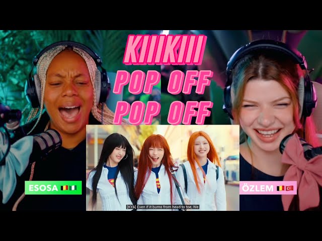 KiiiKiii 키키 'Pop Off Pop Off' MV reaction