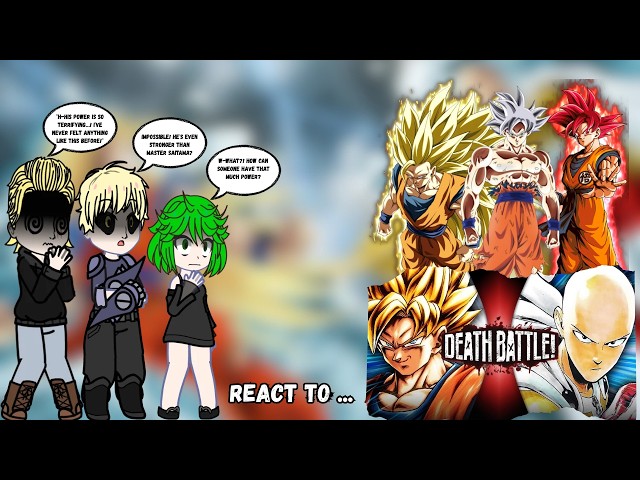 Opm S-Class Heroes react to Goku & Saitama vs Goku | Death Battle |-Gacha React