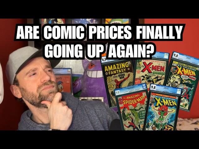 Comic Prices Rising | Spider-Man and X-Men Comics Are Getting HOT