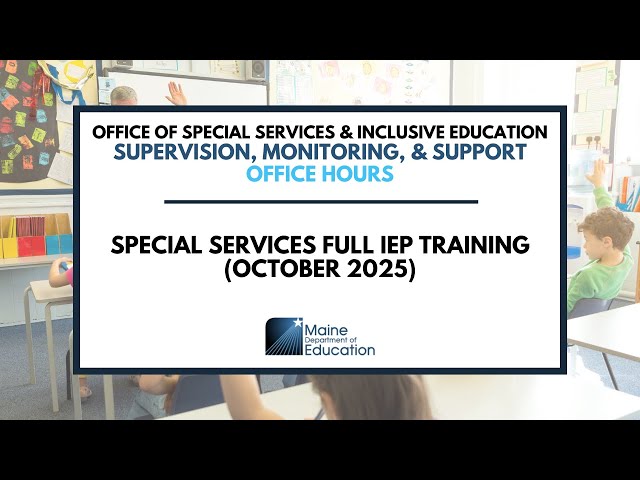 Special Services Full IEP Training (October 2025)
