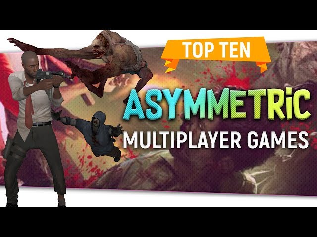 👥Top Ten "Asymmetric Multiplayer Games" | By Skylent