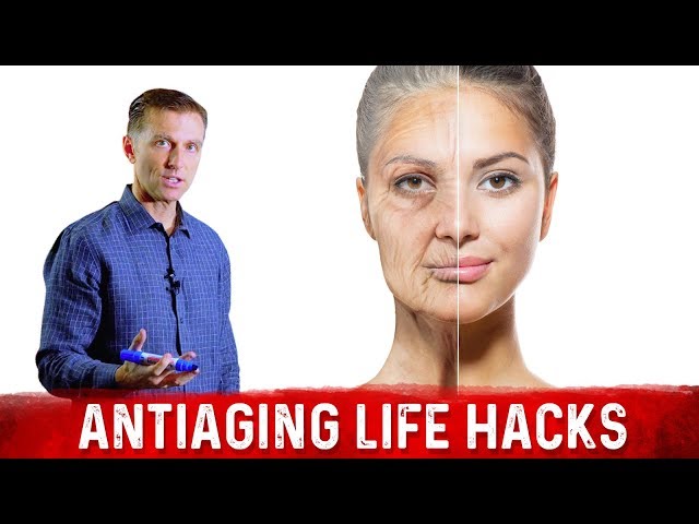 How To Slow Down The Aging Process: 3 Life Hacks For Anti Aging – Dr.Berg