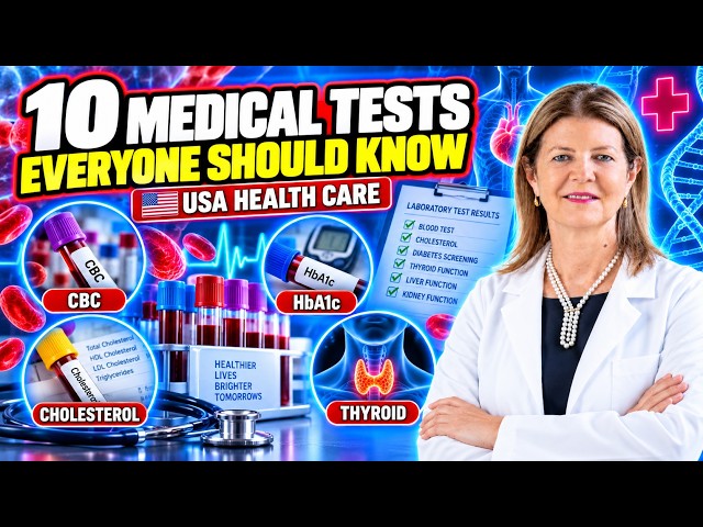 10 Medical Tests Everyone Should Know About USA Health Care