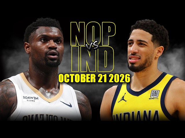 Indiana Pacers vs New Orleans Pelicans Full Game Highlights - October 21, 2026 | NBA Season